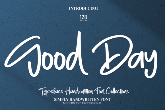 Good Day: The Perfect Handwritten Script for Creative Projects