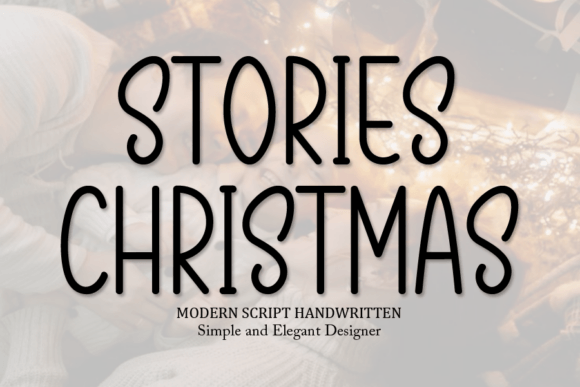 Stories Christmas: A Handwritten Script for Creative Design